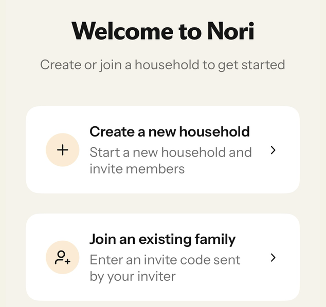 Nori welcome screen for creating or joining a family household